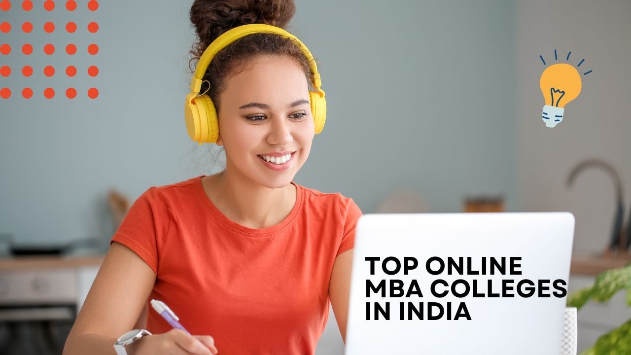 Top Online MBA Colleges in India